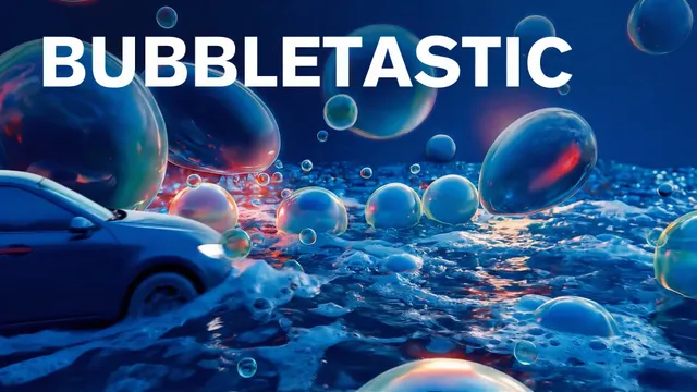 Auto links in einer blauen Schaumwelt mit grossen Seifenblasen und dem Schriftzug «BUBBLETASTIC».